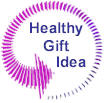 Healthy Gift Ideas for All Occasions